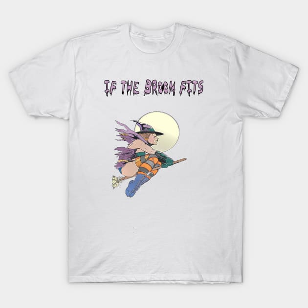 Halloween Witch If The Broom Fits T-Shirt by MzBink